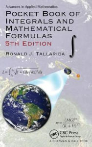 Title: Pocket Book of Integrals and Mathematical Formulas, Author: Ronald J. Tallarida