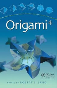 Title: Origami 4 / Edition 1, Author: Robert J. Lang