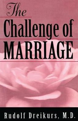 The Challenge of Marriage