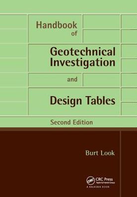 Handbook of Geotechnical Investigation and Design Tables: Second Edition