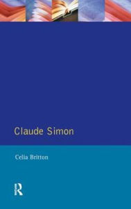 Title: Claude Simon, Author: Celia Britton