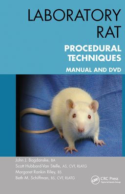 Laboratory Rat Procedural Techniques: Manual and DVD