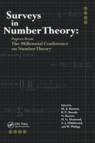 Title: Surveys in Number Theory: Papers from the Millennial Conference on Number Theory / Edition 1, Author: Bruce Berndt