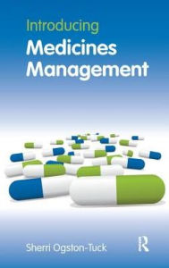 Title: Introducing Medicines Management / Edition 1, Author: Sherri Ogston-Tuck