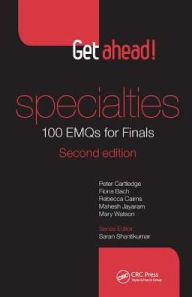 Title: Get ahead! Specialties: 100 EMQs for Finals / Edition 2, Author: Peter Cartledge