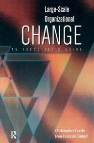 Title: Large-Scale Organizational Change, Author: Christopher Laszlo