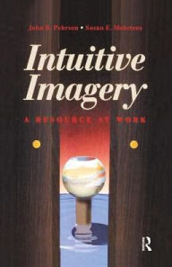 Title: Intuitive Imagery, Author: Susan E. Mehrtons