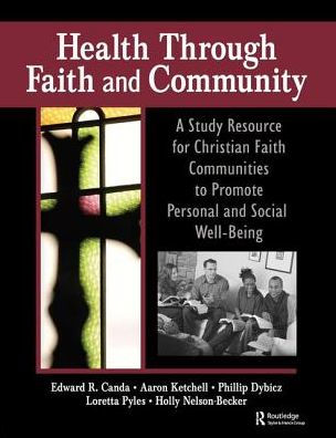 Health Through Faith and Community: A Study Resource for Christian Communities to Promote Personal Social Well-Being