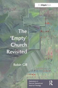 Title: The 'Empty' Church Revisited, Author: Robin Gill