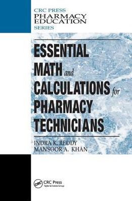 Essential Math and Calculations for Pharmacy Technicians / Edition 1