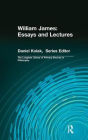 William James: Essays and Lectures