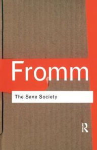 Title: The Sane Society, Author: Erich Fromm