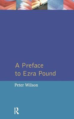 A Preface to Ezra Pound