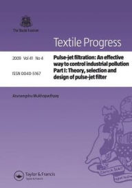 Title: Pulse-Jet Filtration: an Effective Way to Control Industrial Pollution: Part 1: Theory, Selection and Design of Pulse-Jet Filter / Edition 1, Author: Arunangshu Mukhopadhyay