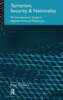 Terrorism, Security and Nationality: An Introductory Study Applied Political Philosophy