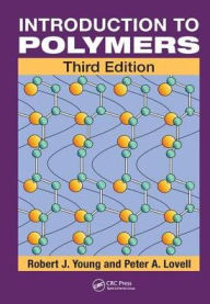 Title: Introduction to Polymers / Edition 3, Author: Robert J. Young