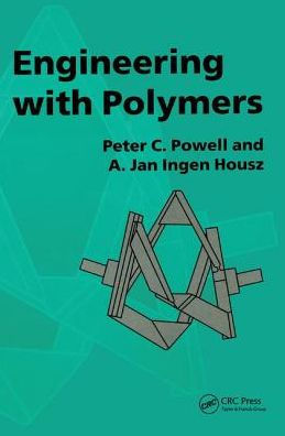 Engineering with Polymers, 2nd Edition / Edition 2