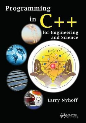 Programming in C++ for Engineering and Science / Edition 1