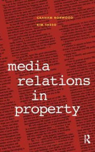 Title: Media Relations in Property, Author: Graham Norwood