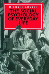 Title: The Social Psychology of Everyday Life, Author: Michael Argyle