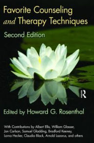 Title: Favorite Counseling and Therapy Techniques, Author: Howard G. Rosenthal