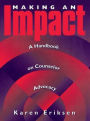 Making An Impact: A Handbook On Counselor Advocacy: A Handbook on Counselor Advocacy