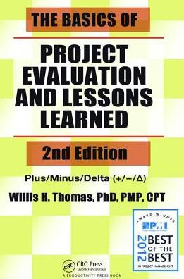 The Basics of Project Evaluation and Lessons Learned