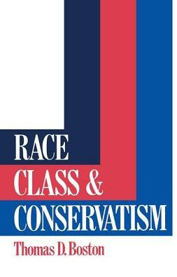 Race, Class and Conservatism