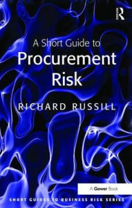 Title: A Short Guide to Procurement Risk, Author: Richard Russill