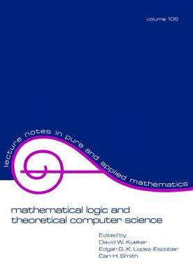 Mathematical Logic and Theoretical Computer Science / Edition 1