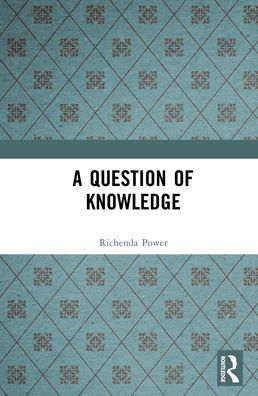A Question of Knowledge