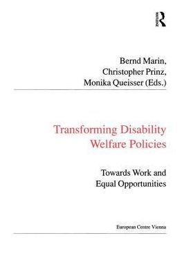Transforming Disability Welfare Policies: Towards Work and Equal Opportunities