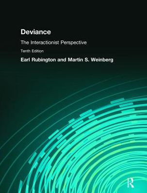 Deviance: The Interactionist Perspective