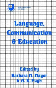 Title: Language, Communication and Education, Author: Barbara Mayor