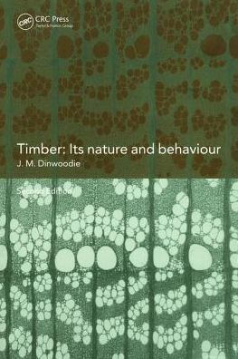 Timber: Its Nature and Behaviour / Edition 2