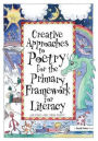 Creative Approaches to Poetry for the Primary Framework for Literacy