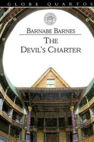 Title: The Devil's Charter, Author: Barnabe Barnes