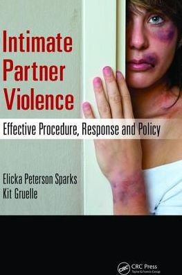 Intimate Partner Violence: Effective Procedure, Response and Policy