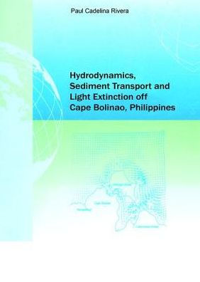 Hydrodynamics, Sediment Transport and Light Extinction Off Cape Bolinao, Philippines