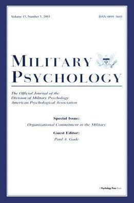 Organizational Commitment the Military: A Special Issue of military Psychology