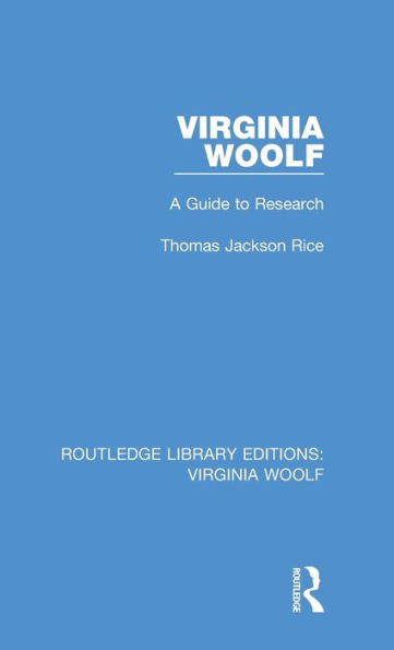 Virginia Woolf: A Guide to Research