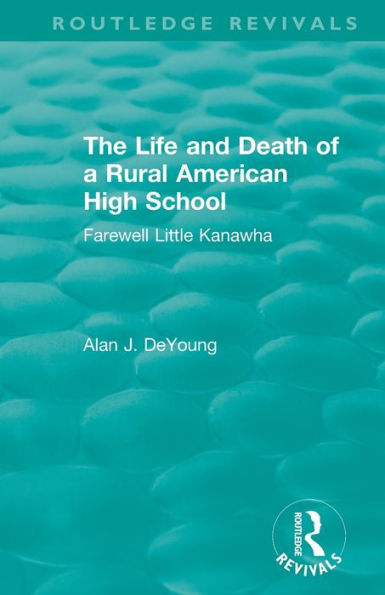 The Life and Death of a Rural American High School (1995): Farewell Little Kanawha
