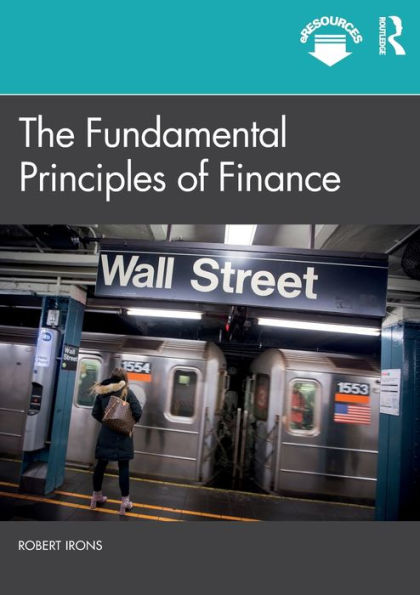 The Fundamental Principles of Finance / Edition 1
