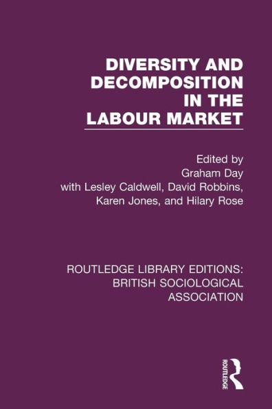 Diversity and Decomposition in the Labour Market / Edition 1