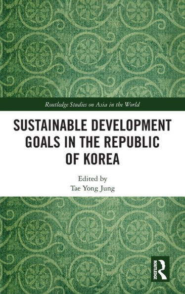 Sustainable Development Goals the Republic of Korea