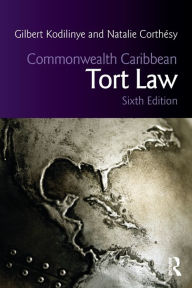 Title: Commonwealth Caribbean Tort Law, Author: Gilbert Kodilinye