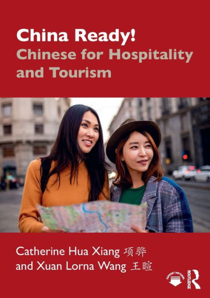 China Ready!: Chinese for Hospitality and Tourism