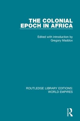 The Colonial Epoch Africa