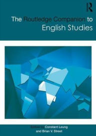 Title: The Routledge Companion to English Studies / Edition 1, Author: Constant Leung