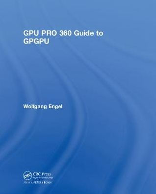 GPU PRO 360 Guide to GPGPU